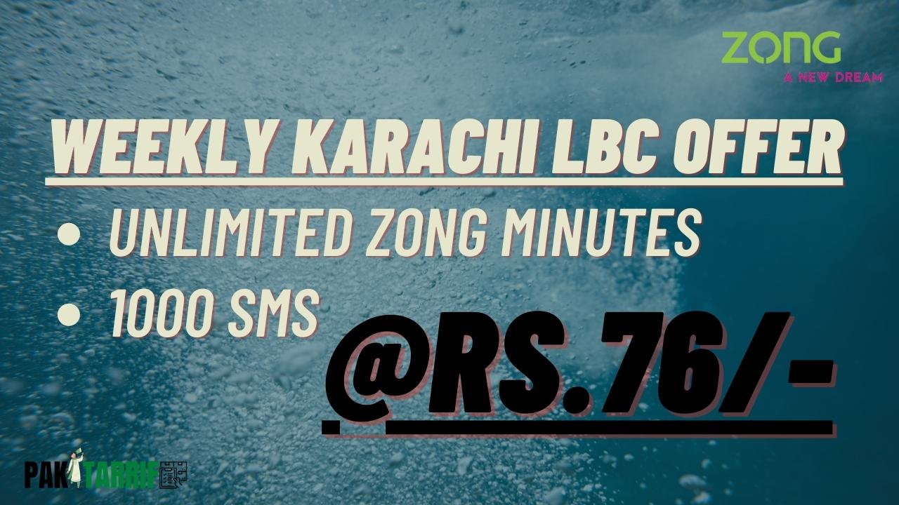 Zong Weekly Karachi LBC Offer charges