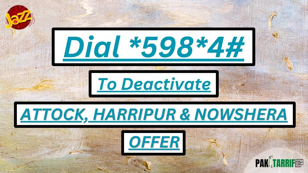 Jazz Attock, Harripur & Nowshera Offer deactivation code