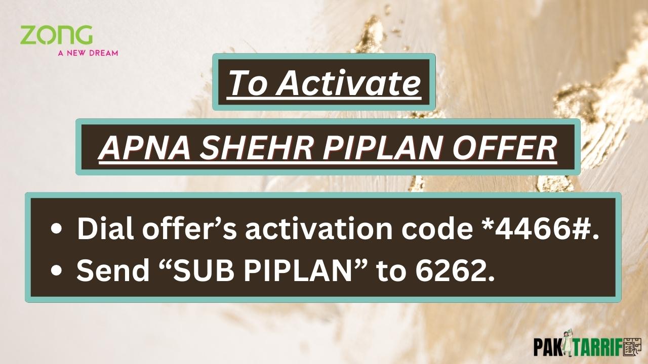 Zong Apna Shehr Piplan Offer activation code