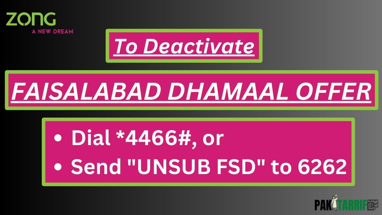 Zong Faisalabad Dhamaal Offer deactivation code
