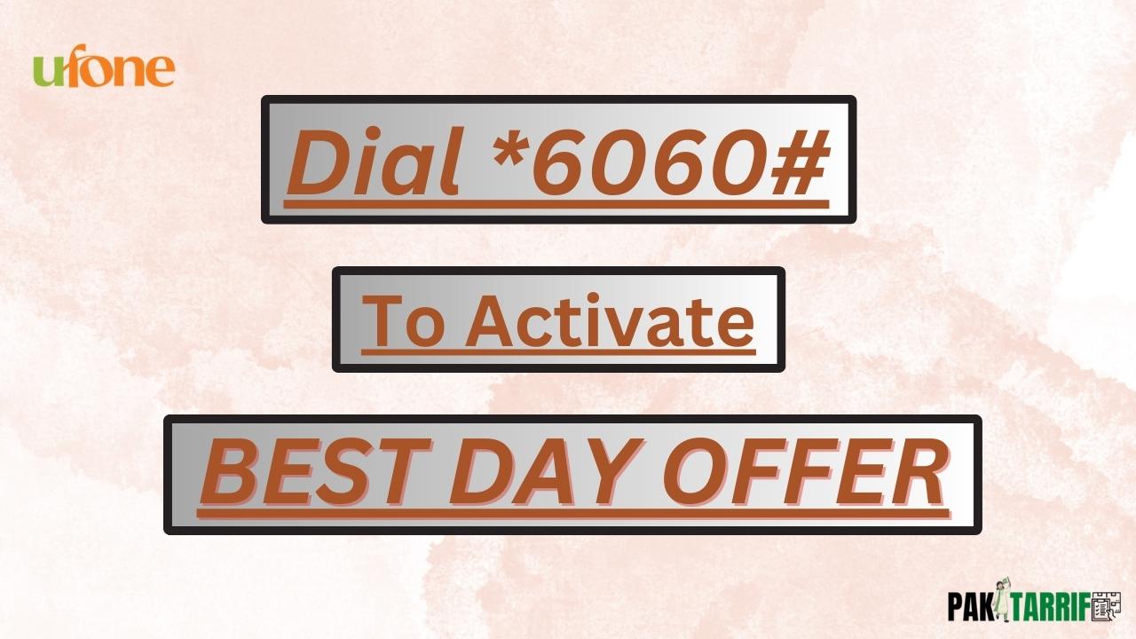 Ufone Best Day Offer activation code
