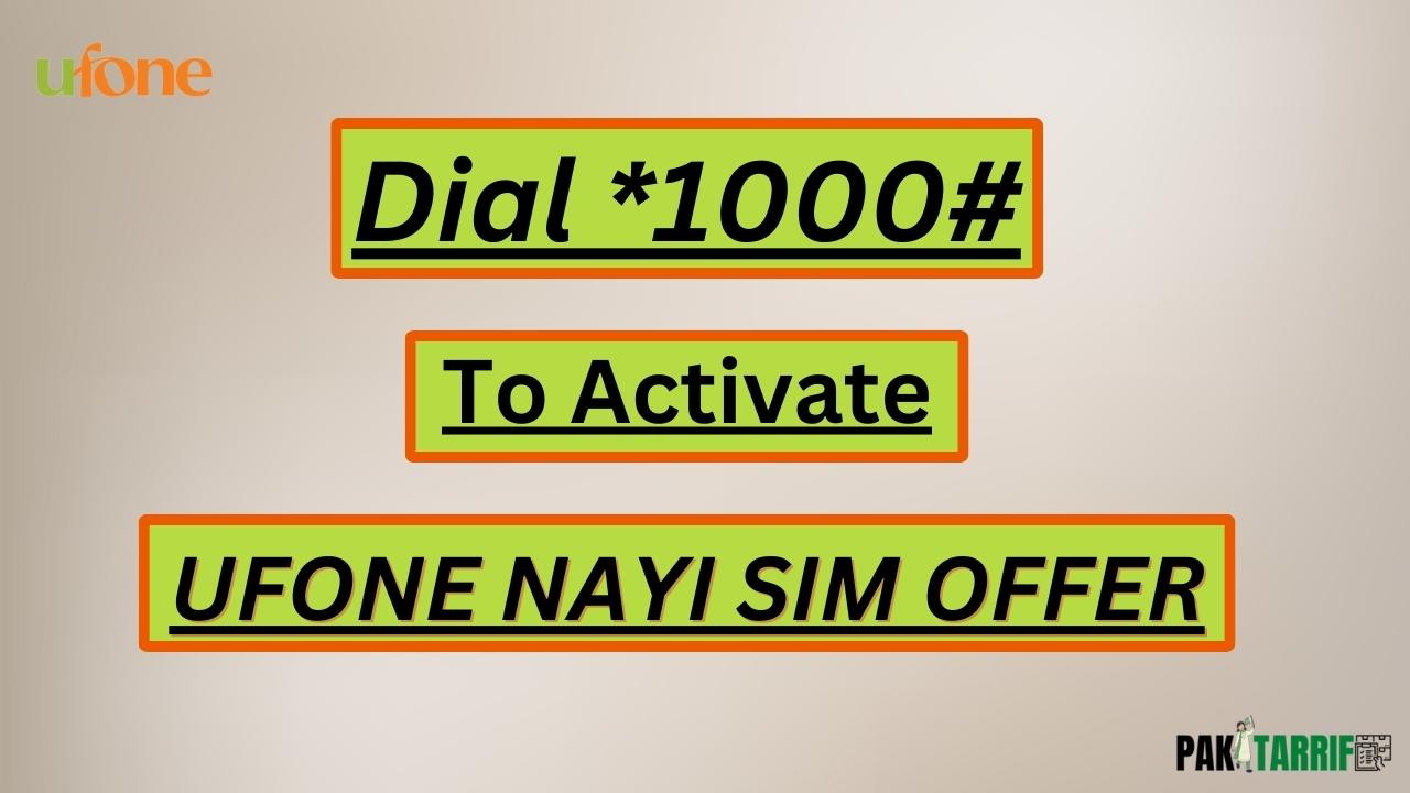 Ufone Nayi Sim Offer activation code