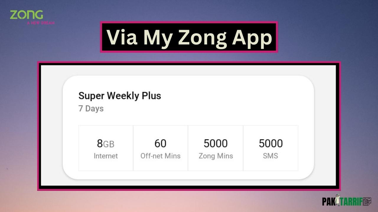 Zong Super Weekly Plus Offer via app