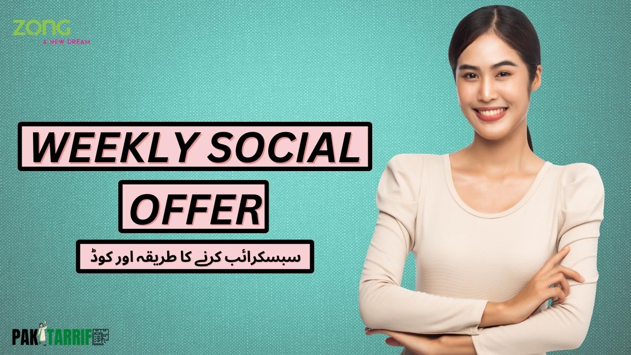 Zong Weekly Social Offer