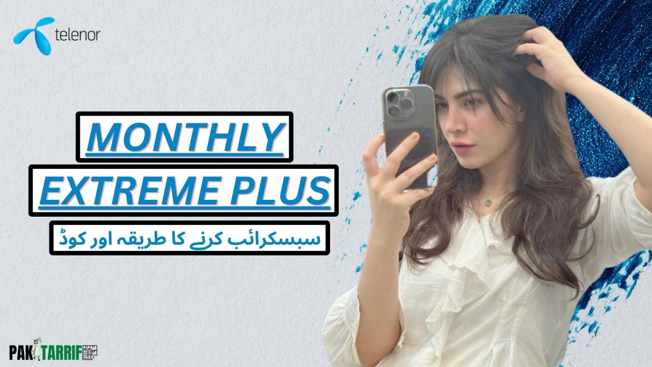 Telenor Monthly Extreme Plus