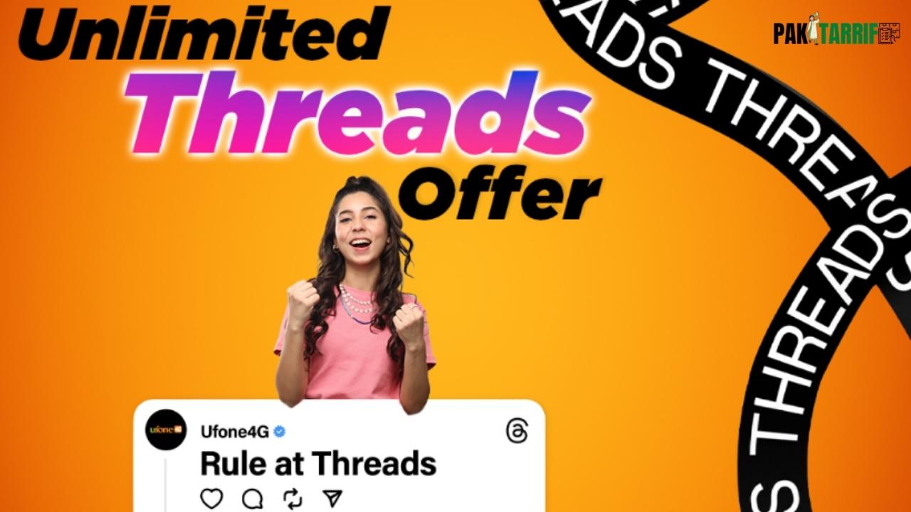 Ufone Unlimited Threads bundle