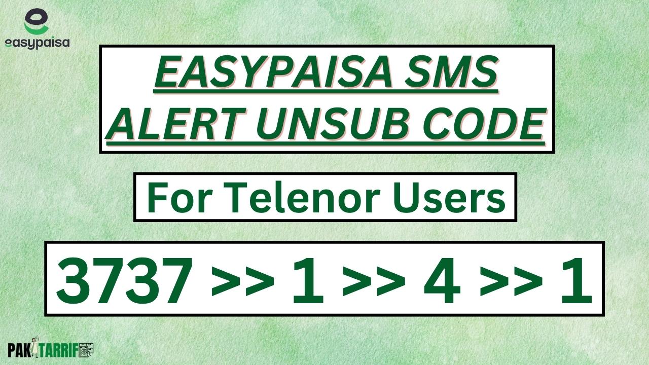 Easypaisa SMS Alert Deactivation Code for Telenor users
