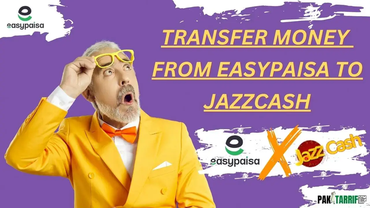 How to Transfer Money From EasyPaisa to JazzCash