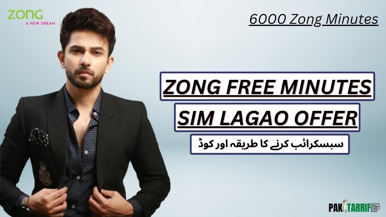 Zong Free Minutes Sim Lagao Offer