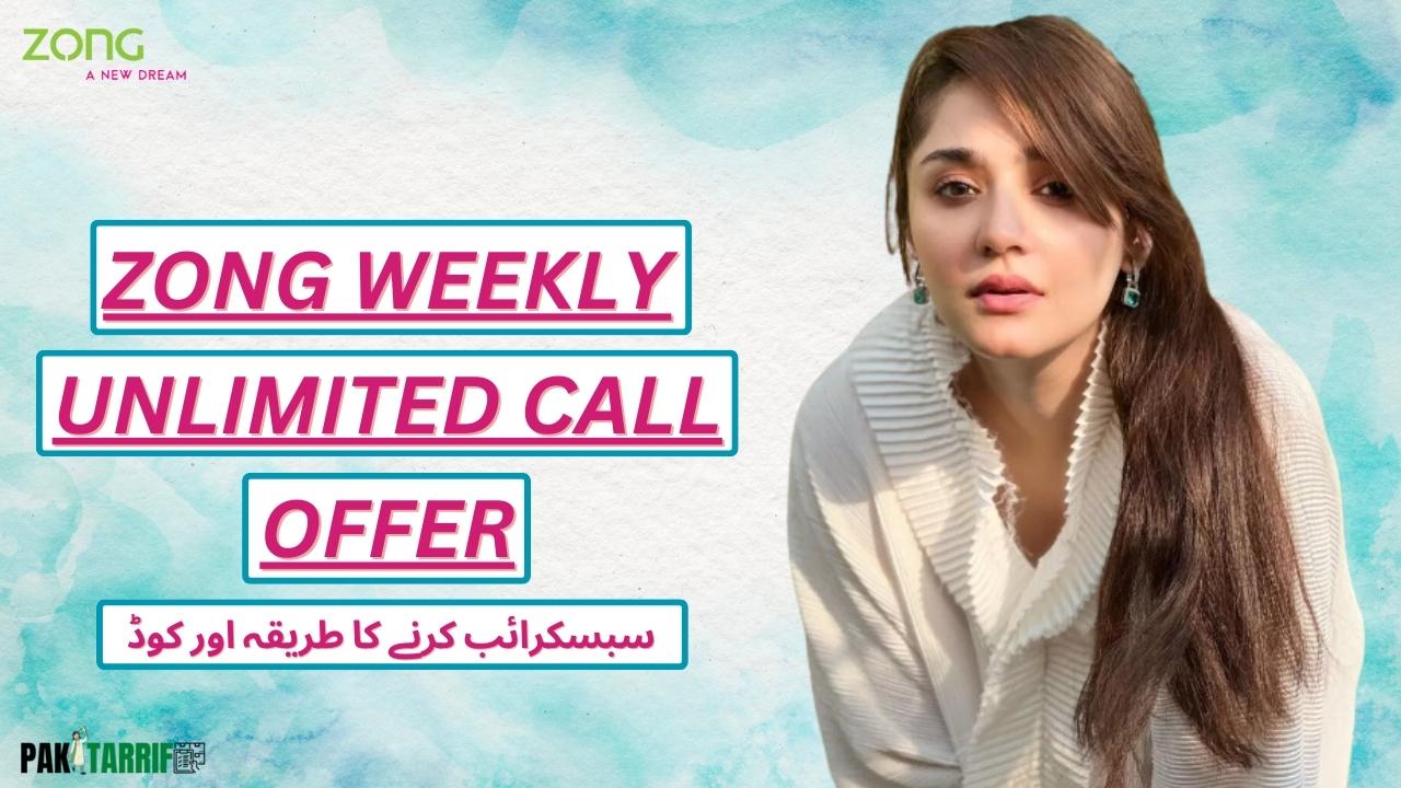 Zong Weekly Unlimited Call package