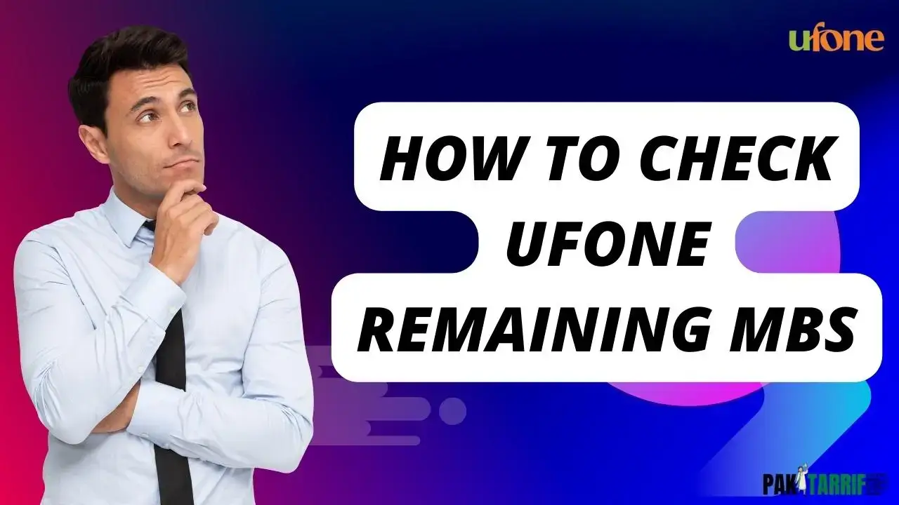 How to Check Ufone Remaining MBs