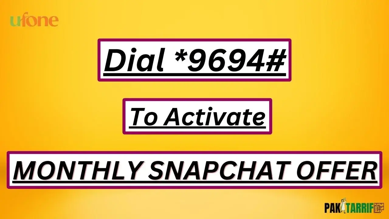 Ufone Monthly Snapchat Offer code