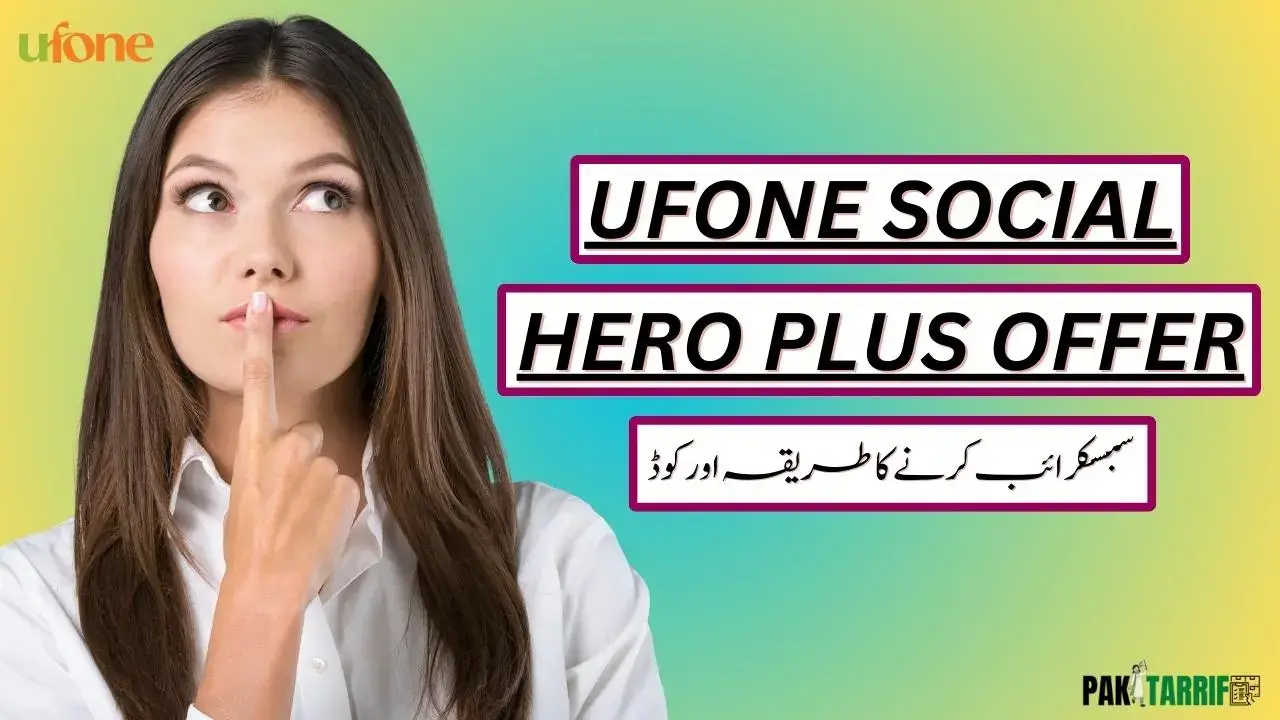 Ufone Social Hero Plus Offer