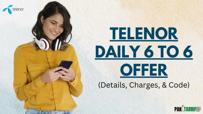 Telenor 6 to 6 Offer - Telenor Daily Off Peak Offer - Telenor 6 to 6 Offer One Day Code